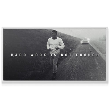 Muhammad Ali - Hard Work Is Not Enough