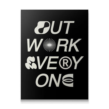 Outwork Everyone