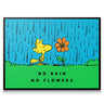 PEANUTS  - No Rain No Flowers - IKONICK