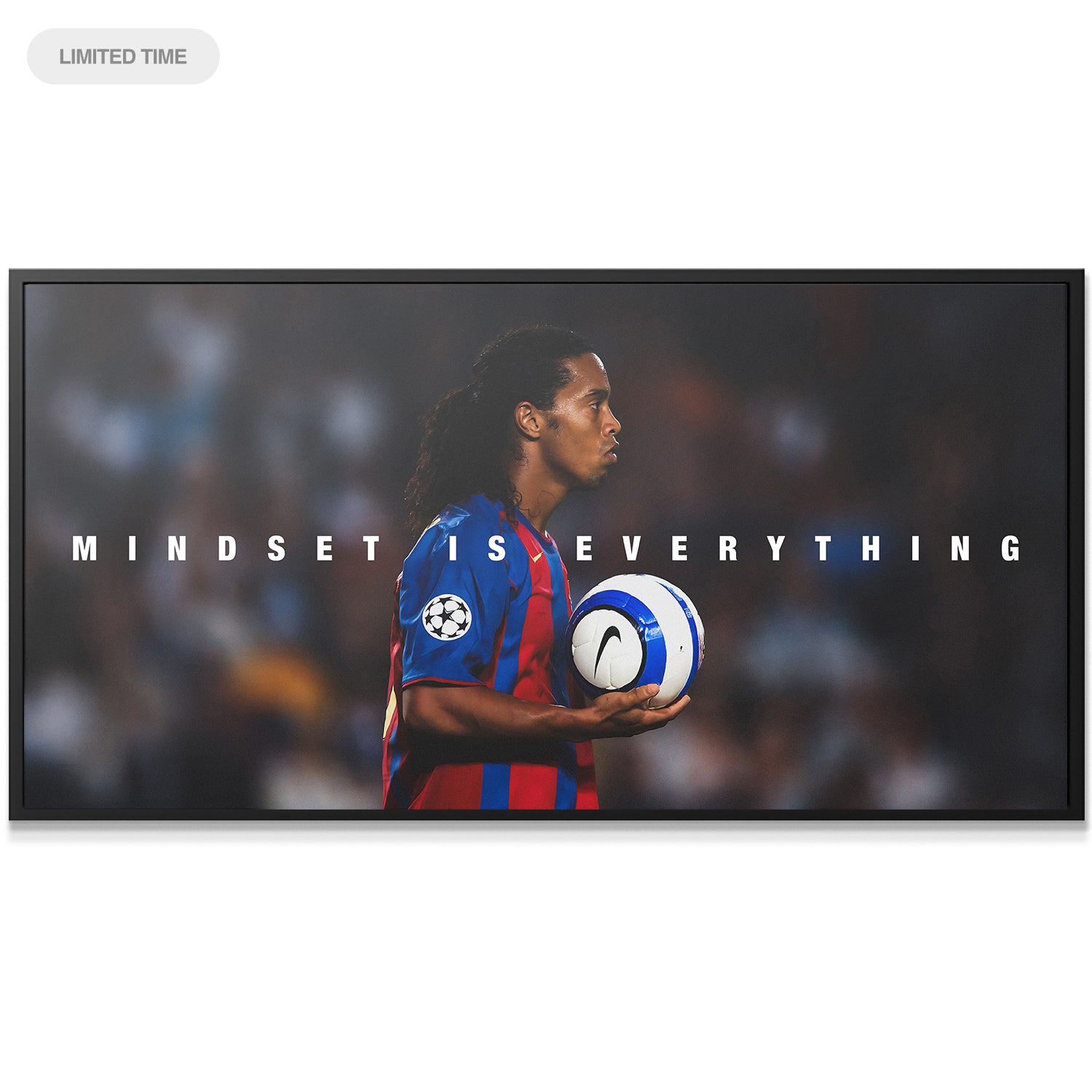 Ronaldinho - Mindset Is Everything - IKONICK - Ronaldinho