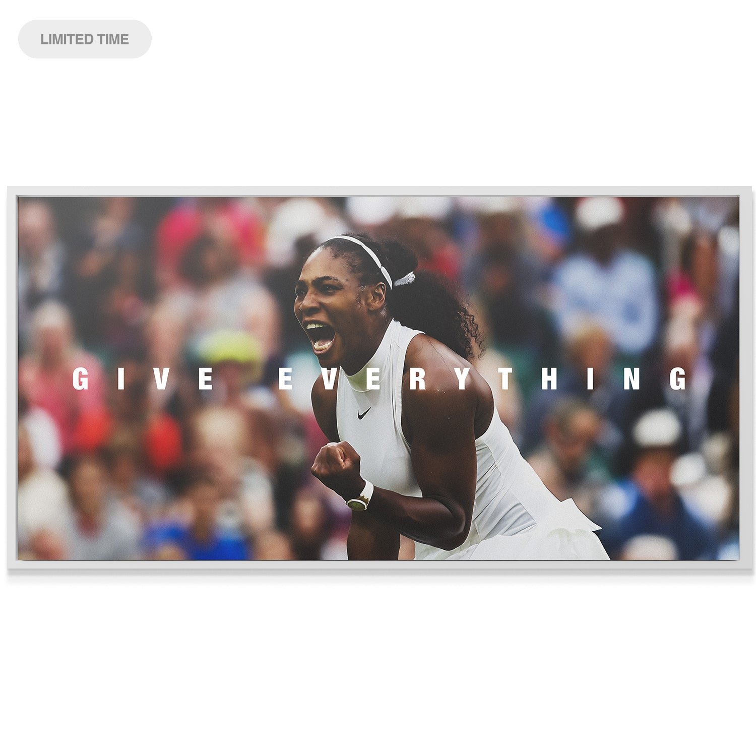 Serena Williams - Give Everything - IKONICK - Serena Williams