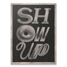 Show Up