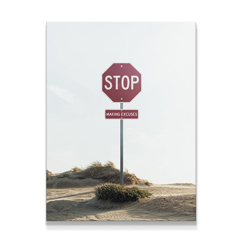 Stop Making Excuses - IKONICK - IKONICK Original