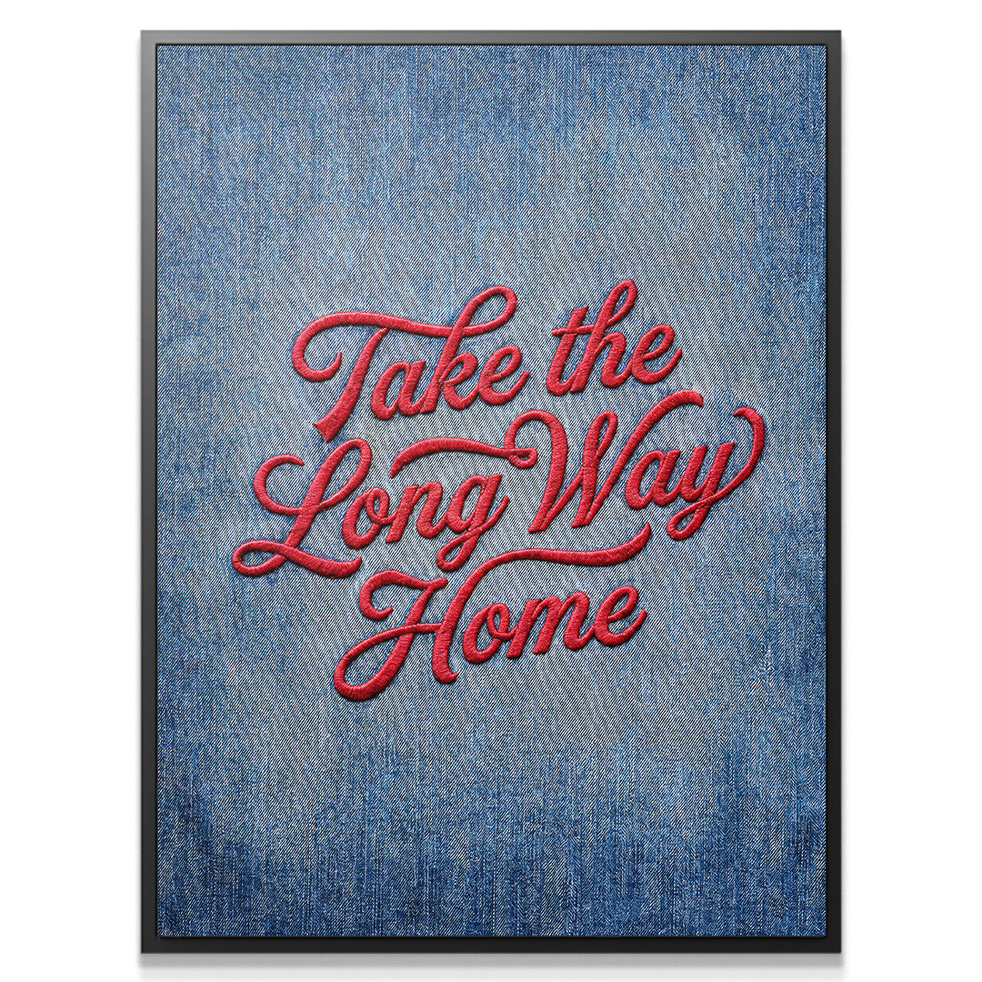 Take the Long Way Home Denim