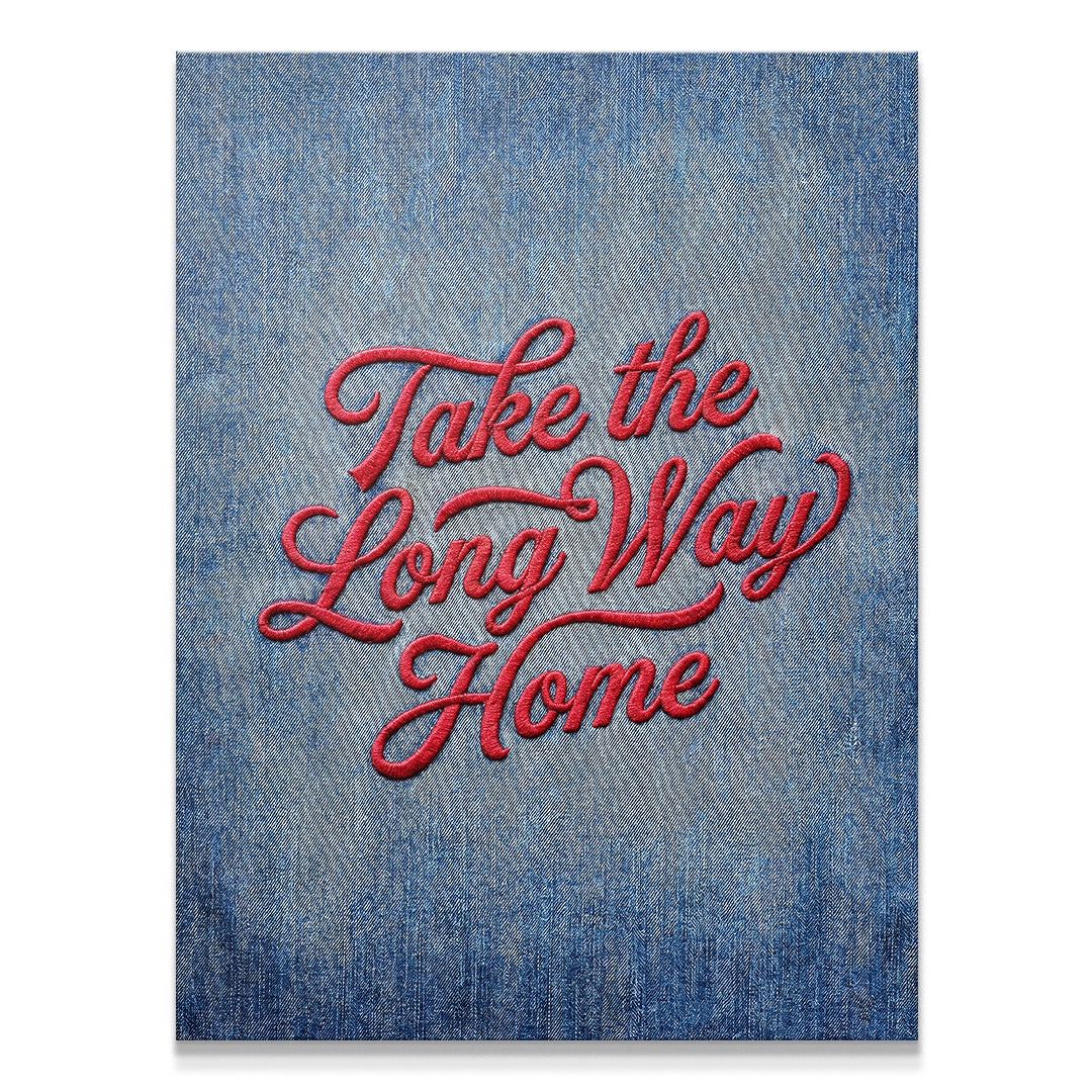 Take the Long Way Home Denim