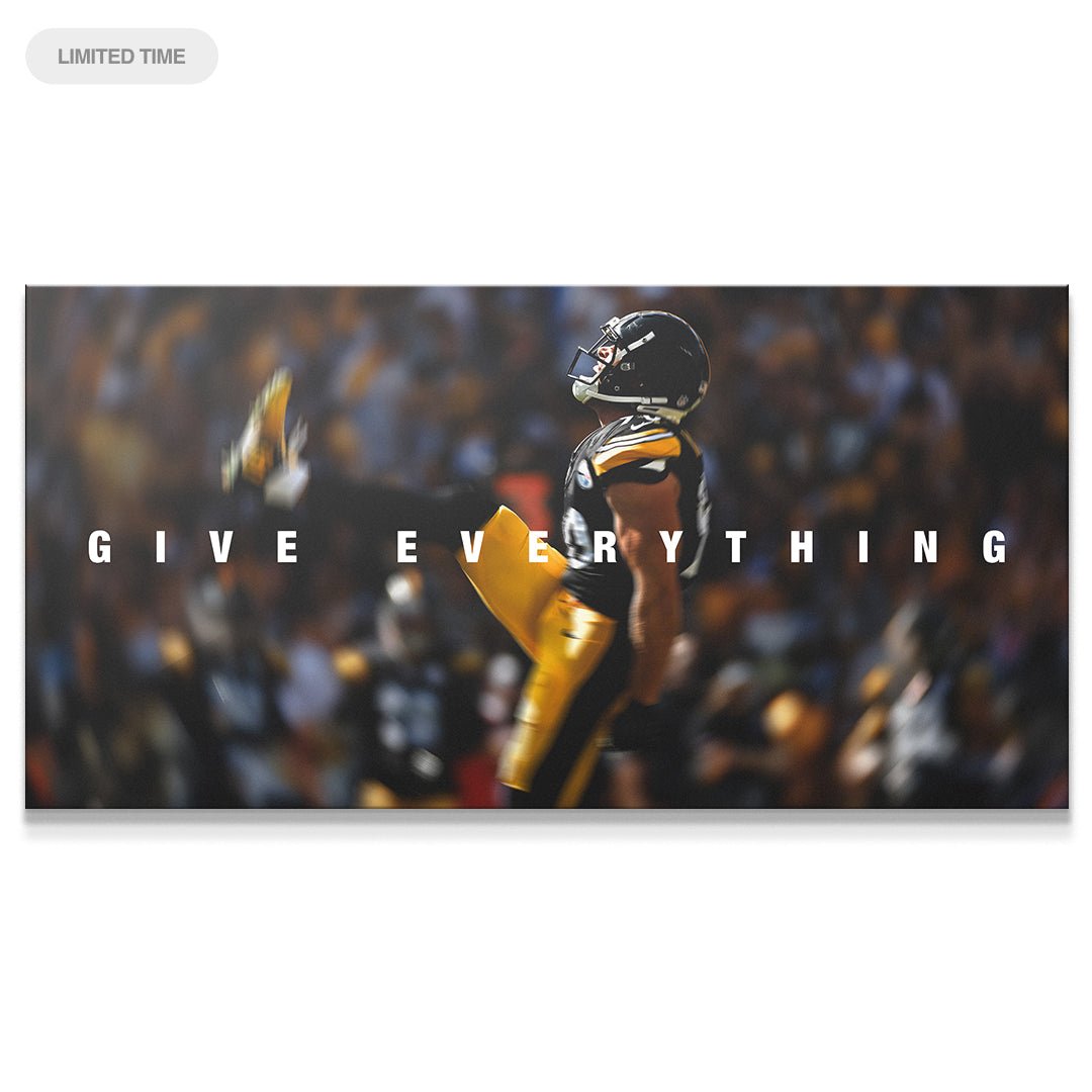 TJ Watt - Give Everything - IKONICK - TJ Watt