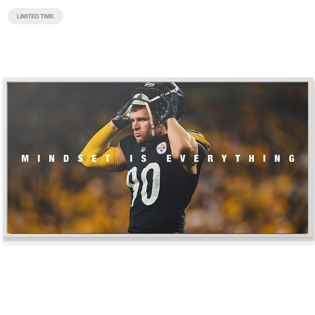 TJ Watt - Mindset Is Everything - IKONICK - TJ Watt