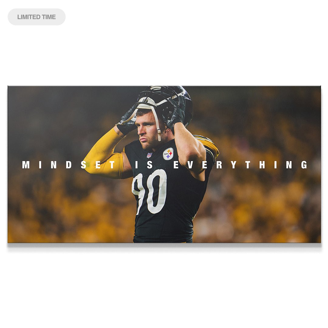 TJ Watt - Mindset Is Everything - IKONICK - TJ Watt