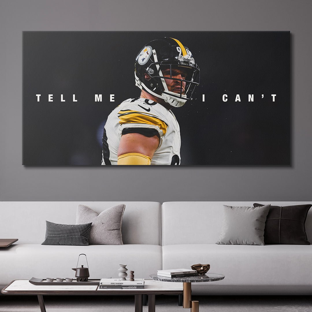 TJ Watt - Tell Me I Can't - IKONICK - TJ Watt