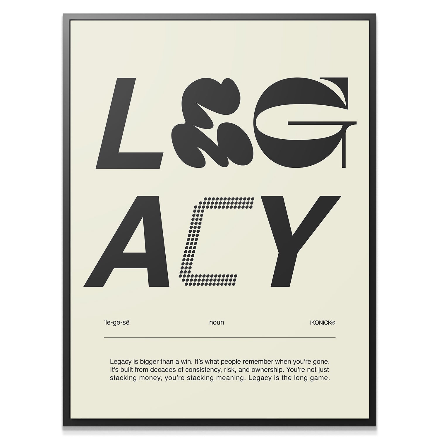 Legacy Definition - Light - IKONICK - IKONICK Original