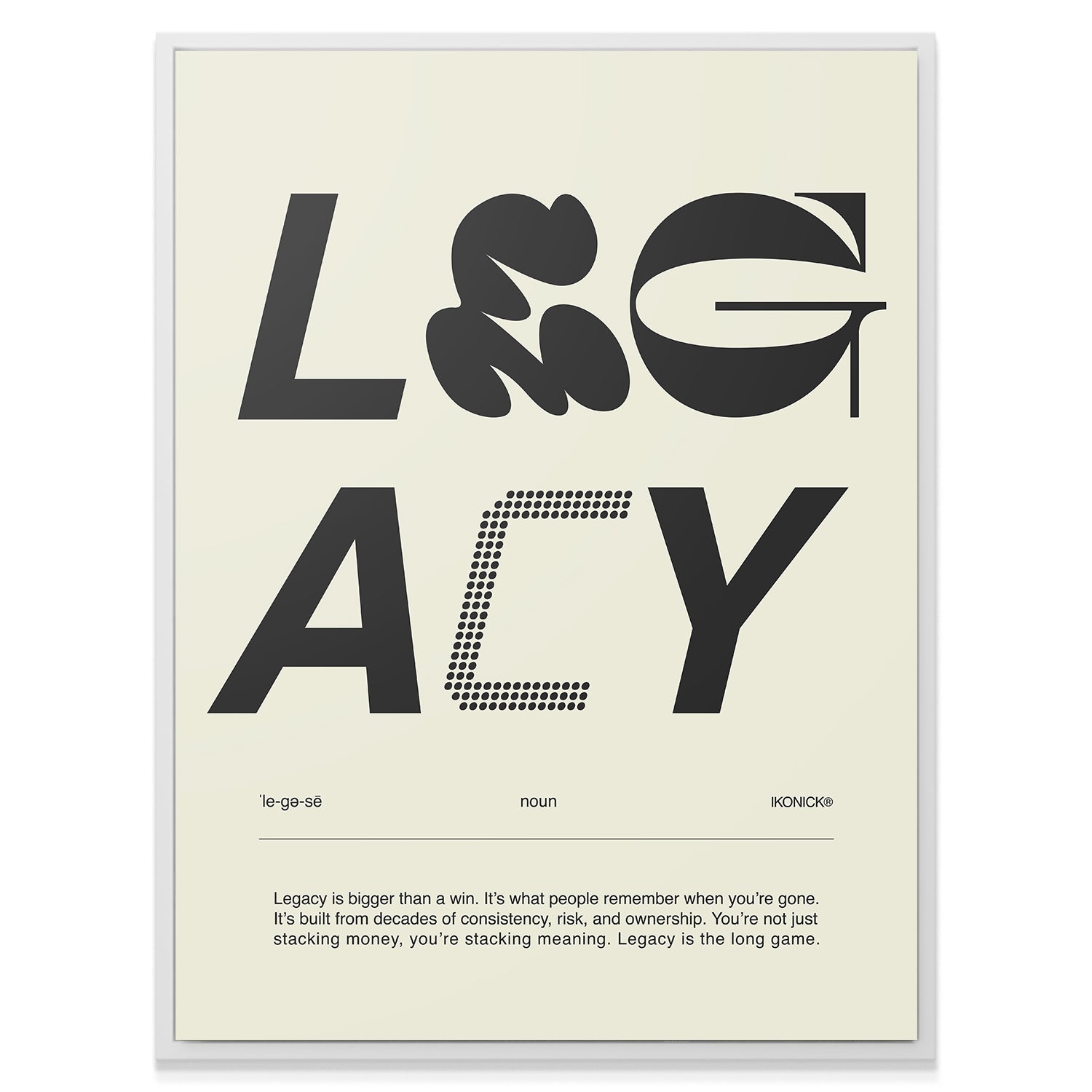 Legacy Definition - Light - IKONICK - IKONICK Original