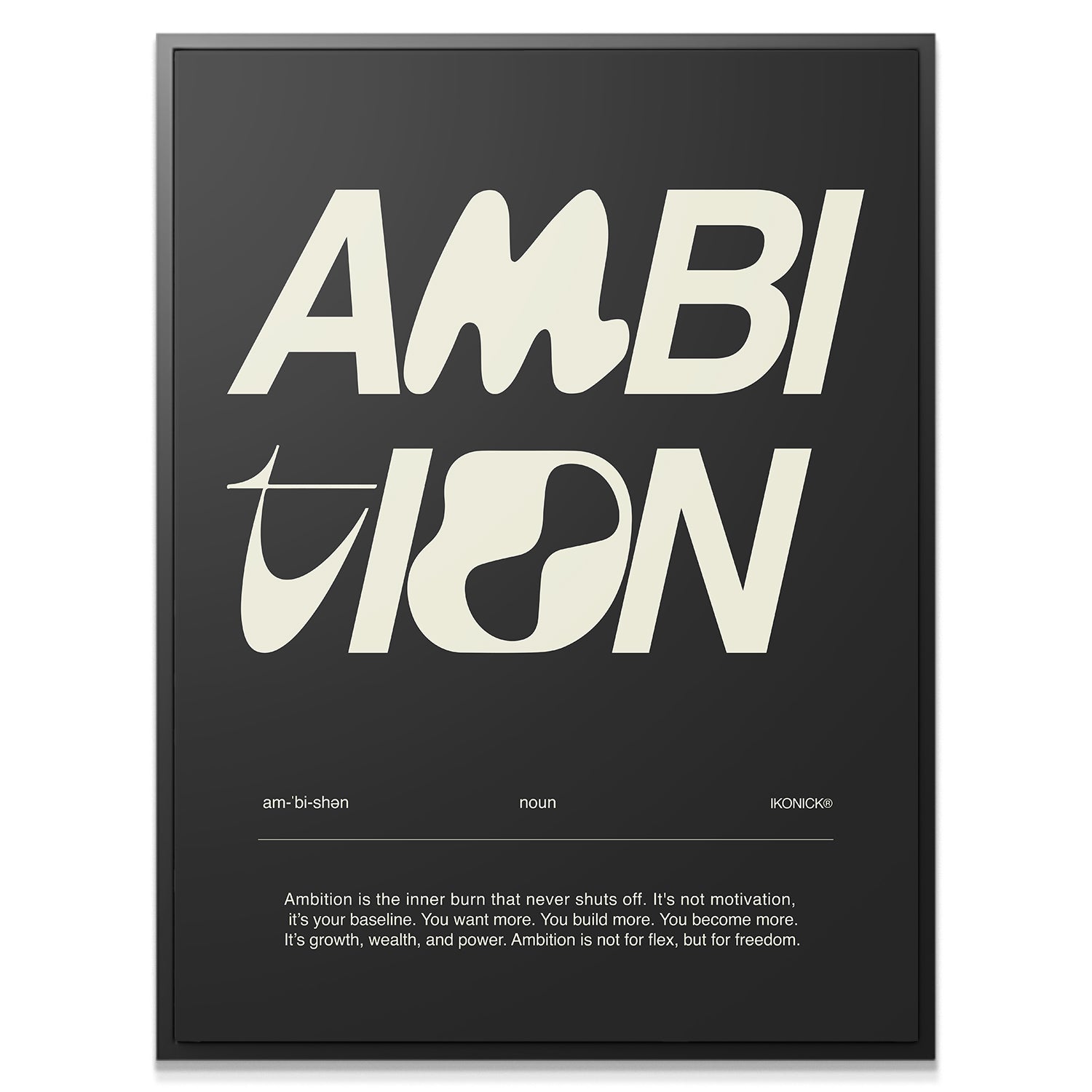 Ambition Definition - Dark - IKONICK - IKONICK Original