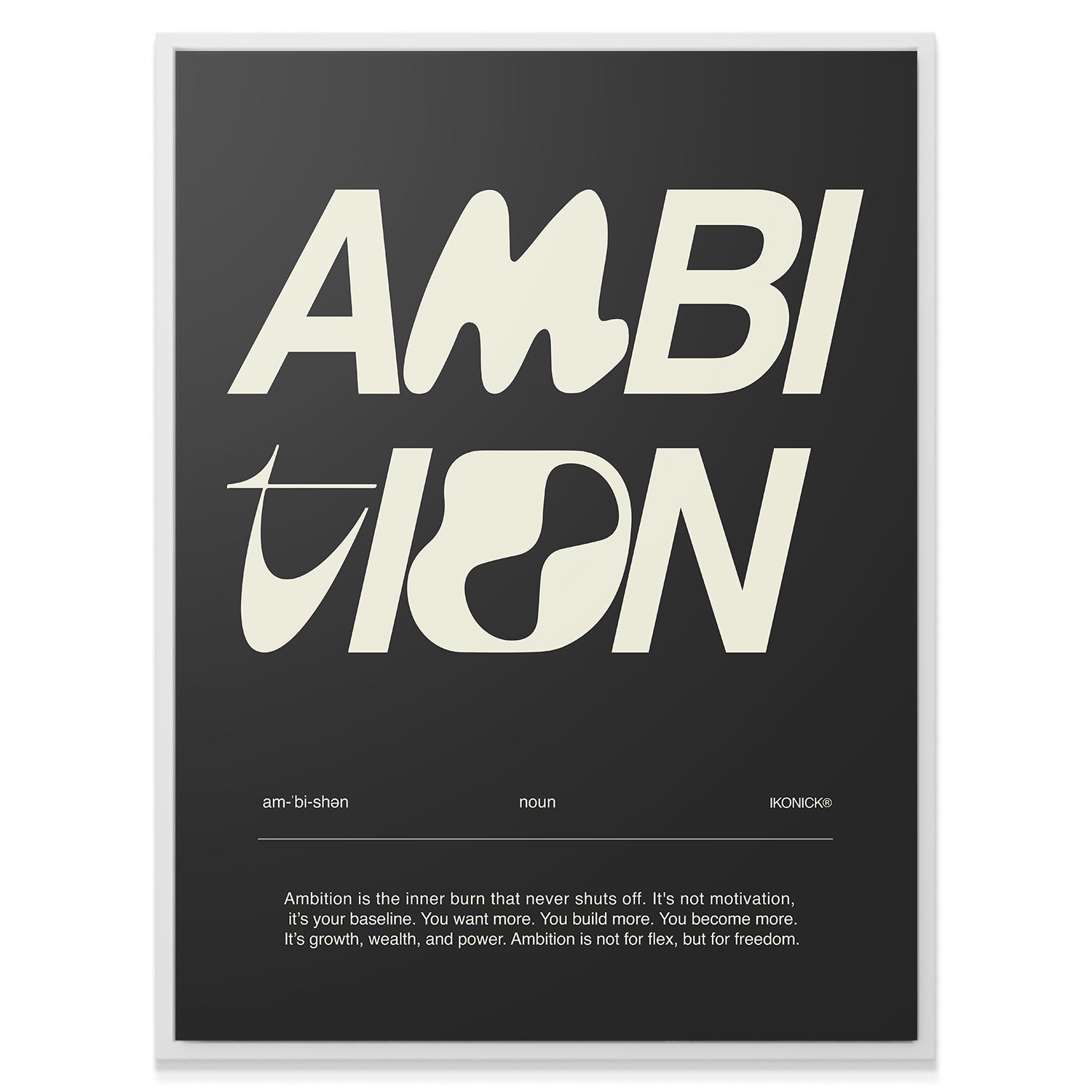 Ambition Definition - Dark - IKONICK - IKONICK Original