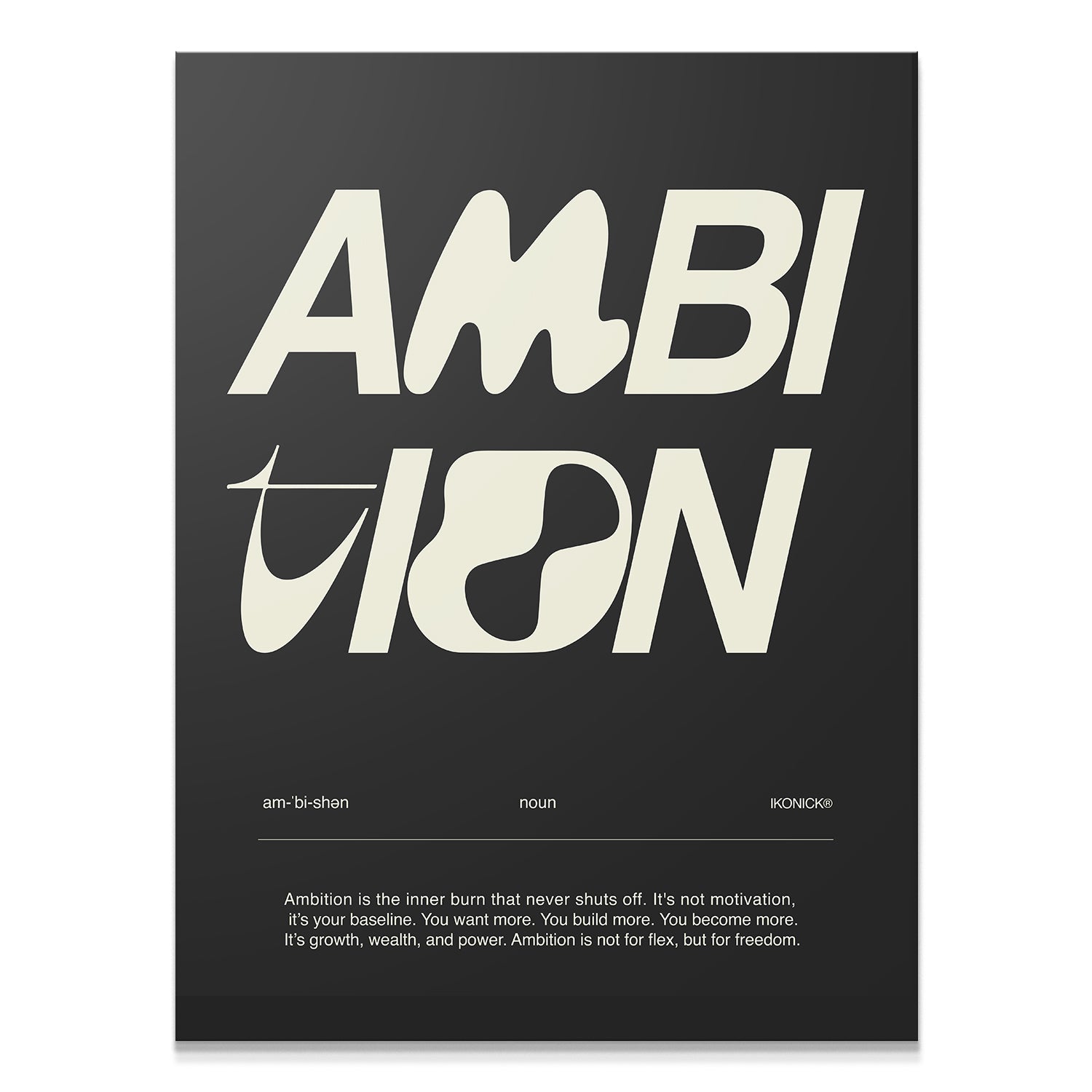 Ambition Definition - Dark - IKONICK - IKONICK Original