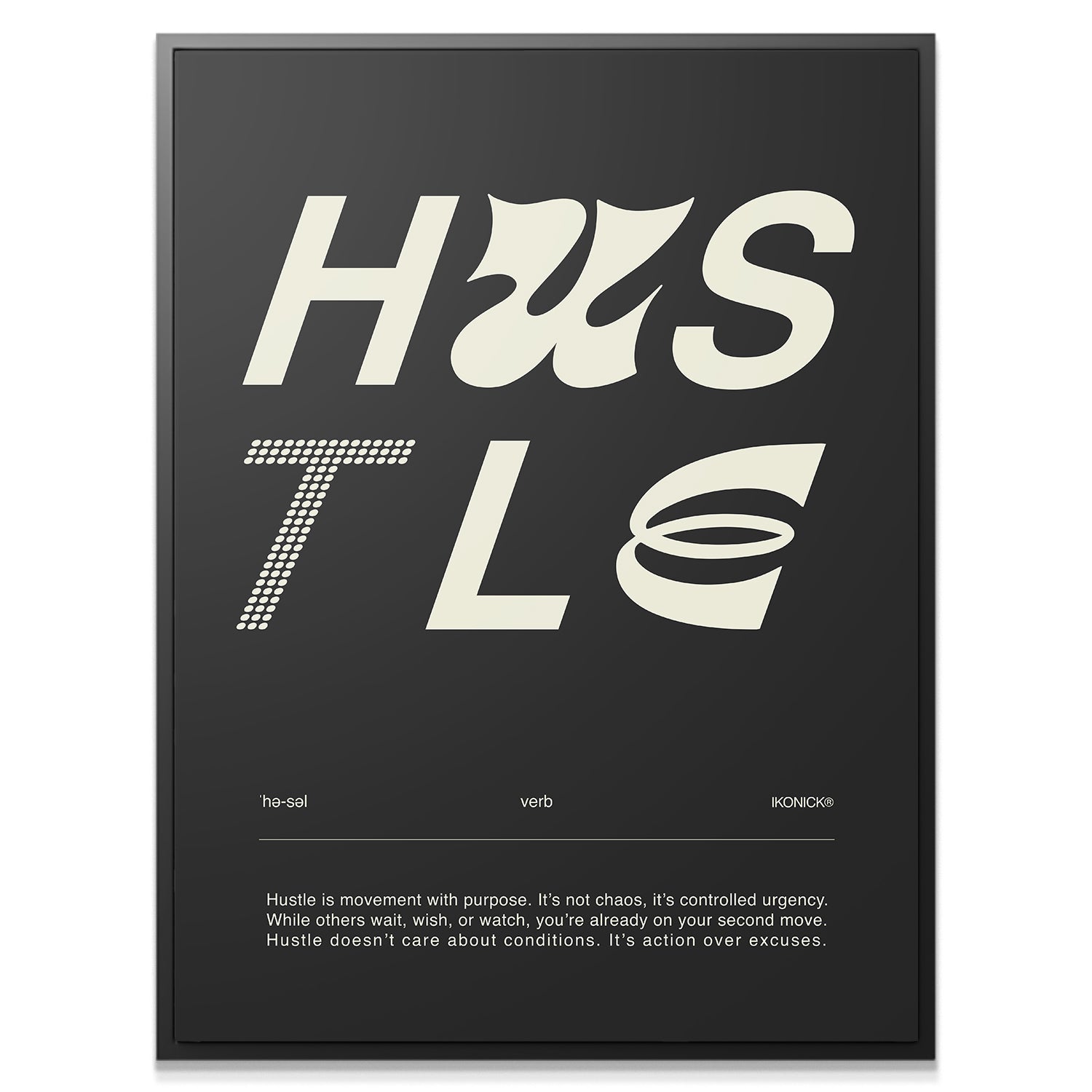 Hustle Definition - Dark - IKONICK - IKONICK Original
