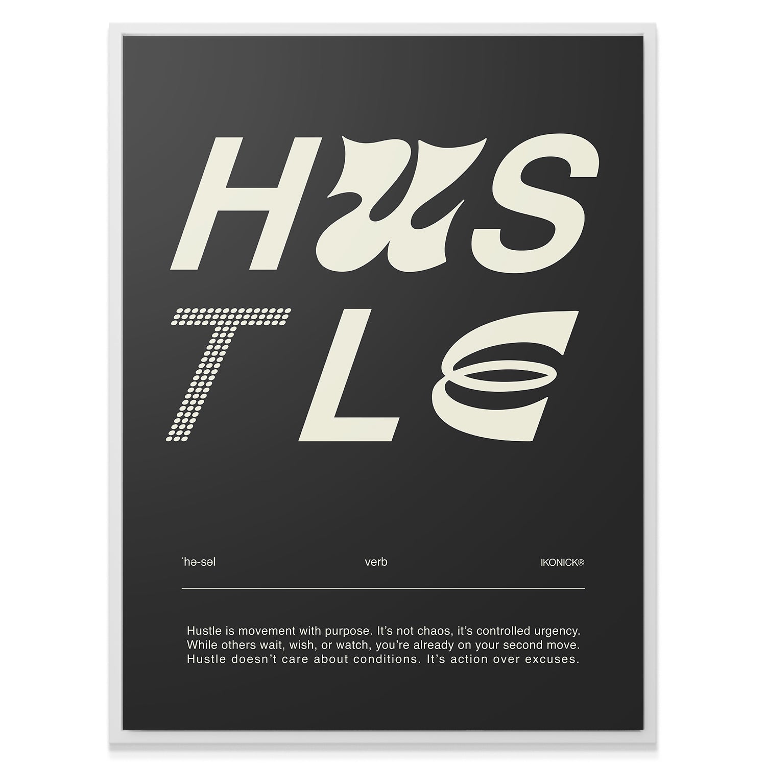 Hustle Definition - Dark - IKONICK - IKONICK Original