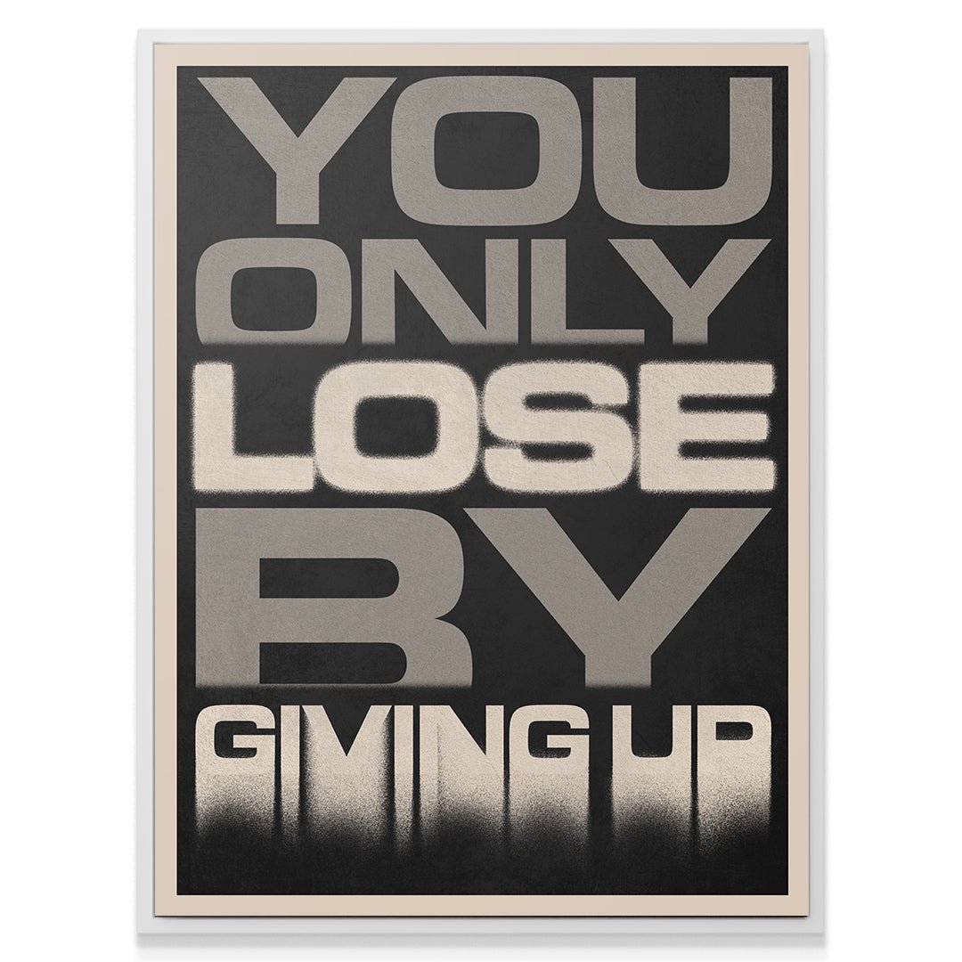 You Only Lose