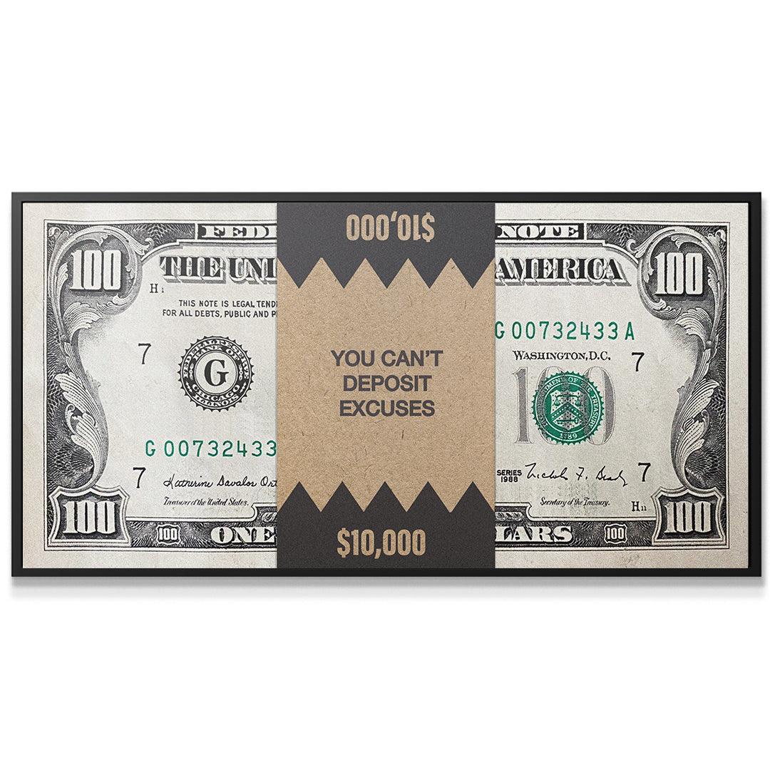 You Can't Deposit Excuses (Money) - IKONICK - IKONICK Original