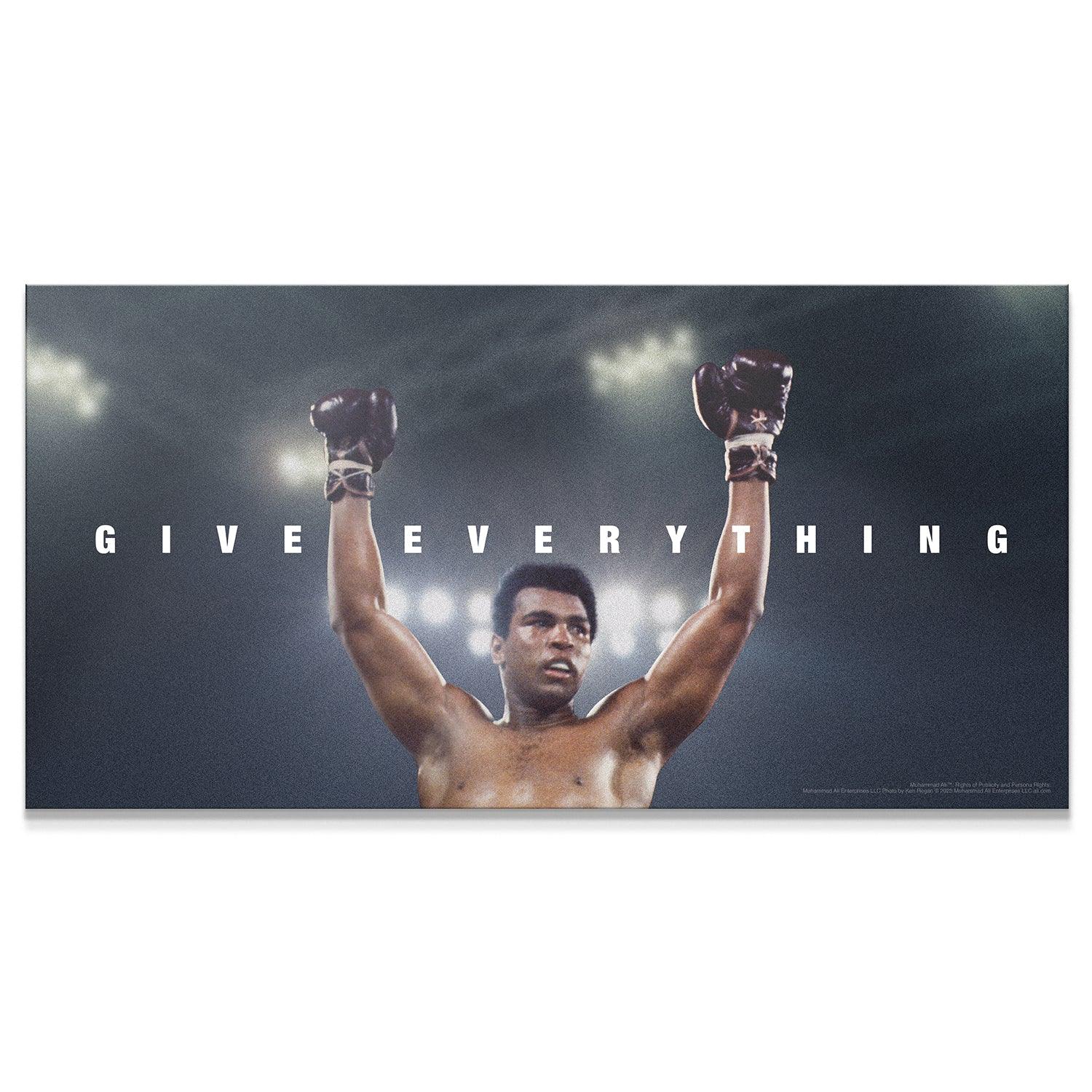 Muhammad Ali - Give Everything - IKONICK - Muhammad Ali