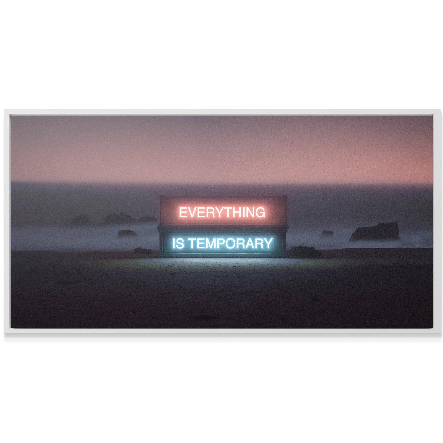 Everything Is Temporary - IKONICK - IKONICK Original