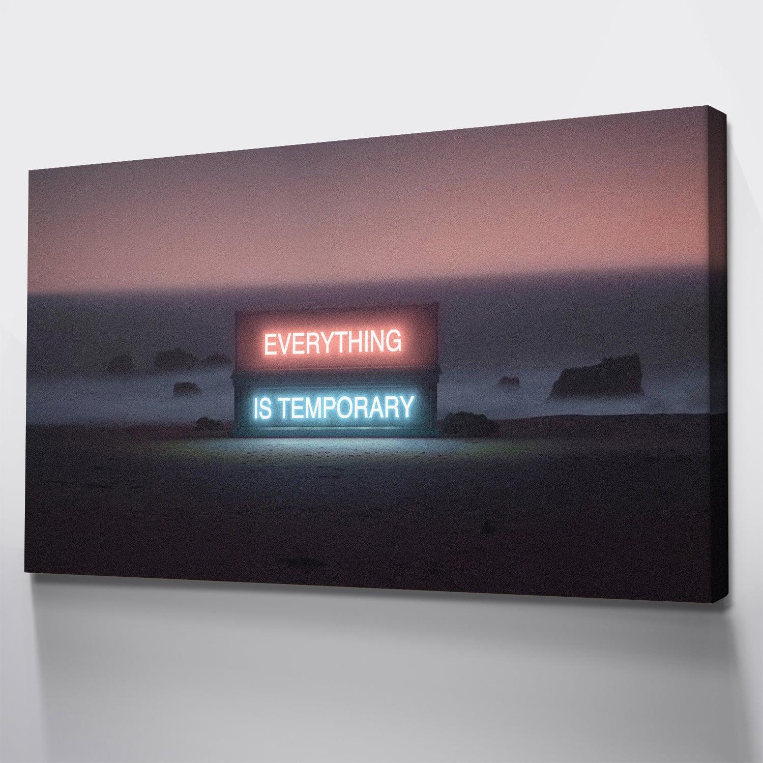 Everything Is Temporary - IKONICK - IKONICK Original