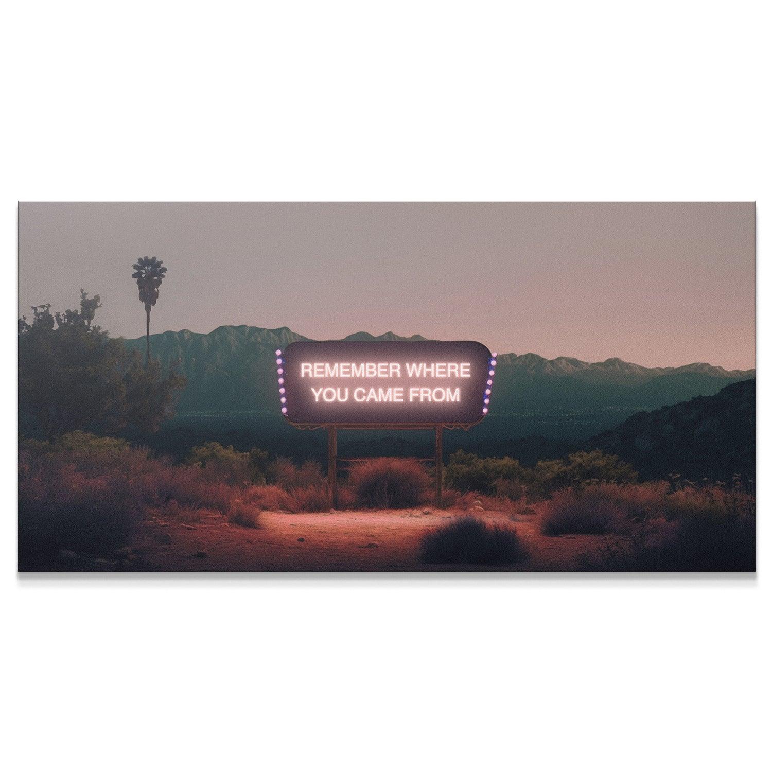 Remember Where You Came From - IKONICK - IKONICK Original